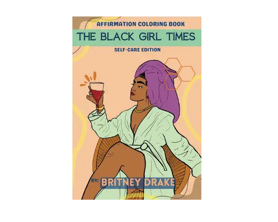 The Black Girl Times: Self-Care Edition